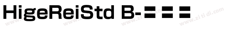 HigeReiStd B字体转换